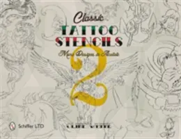 Klasické tetovací šablony 2: Další vzory v acetátu - Classic Tattoo Stencils 2: More Designs in Acetate