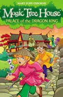 Magic Tree House 14: Palác dračího krále - Magic Tree House 14: Palace of the Dragon King