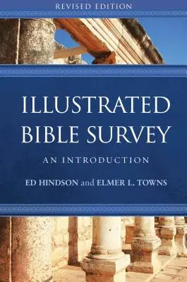 Ilustrovaný biblický přehled: Úvod do problematiky - Illustrated Bible Survey: An Introduction