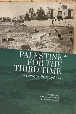 Palestina potřetí - Palestine for the Third Time