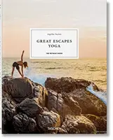 Great Escapes Jóga. kniha ústupových pobytů - Great Escapes Yoga. the Retreat Book