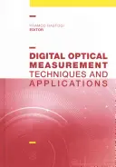 Digitální optická měření: Techniky a aplikace - Digital Optical Measurement: Techniques and Applications