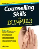 Poradenské dovednosti pro hlupáky - Counselling Skills for Dummies