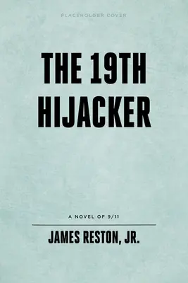 Devatenáctý únosce - The 19th Hijacker
