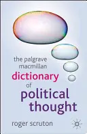 Palgrave MacMillan Dictionary of Political Thought (Slovník politického myšlení) - The Palgrave MacMillan Dictionary of Political Thought