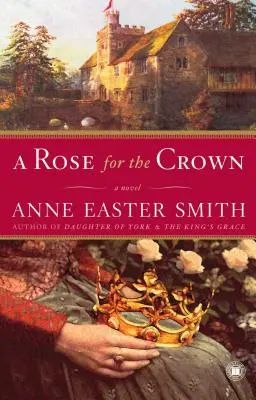 Růže pro korunu - Rose for the Crown