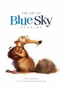 Umění studia Blue Sky - Art of Blue Sky Studios