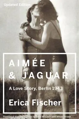 Aimee a Jaguár: Milostný příběh, Berlín 1943 - Aimee and Jaguar: A Love Story, Berlin 1943