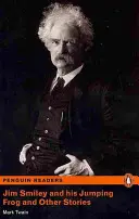 Úroveň 3: Jim Smiley a jeho skákající žába a další příběhy Kniha - Level 3: Jim Smiley and his Jumping Frog and Other Stories Book