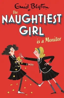 Nejzlobivější holka je monitor: Kniha 3 - Naughtiest Girl Is a Monitor: Book 3
