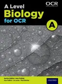 A Level Biology pro OCR A - A Level Biology for OCR A