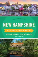 New Hampshire mimo vyšlapané cesty: Objevte svou zábavu - New Hampshire Off the Beaten Path(r): Discover Your Fun