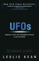 UFO: Generálové, piloti a vládní činitelé vystupují na veřejnosti - UFOs: Generals, Pilots, and Government Officials Go on the Record