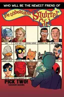Neporazitelná veverka Vol. 2: Veverka Víš, že je to pravda - The Unbeatable Squirrel Girl Vol. 2: Squirrel You Know It's True