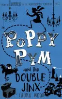 Poppy Pym a dvojitý jinx - Poppy Pym and the Double Jinx
