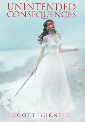 Nezamýšlené důsledky - Unintended Consequences