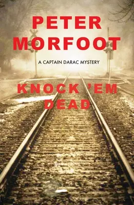 Knock 'em Dead: Záhada kapitána Daraca - Knock 'em Dead: A Captain Darac Mystery