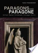 Paragony a paragone: Van Eyck, Rafael, Michelangelo, Caravaggio, Bernini - Paragons and Paragone: Van Eyck, Raphael, Michelangelo, Caravaggio, Bernini
