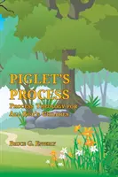 Postup prasátka: Procesní teologie pro všechny Boží děti - Piglet's Process: Process Theology for All God's Children