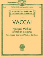 Praktická metoda italského zpěvu: Cvičebnice italštiny pro mezzosoprán (alt) nebo baryton, kniha/nline audio [s CD (audio)] - Practical Method of Italian Singing: Mezzo-Soprano (Alto) or Baritone, Book/Online Audio [With CD (Audio)]