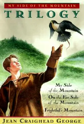 Trilogie My Side of the Mountain - My Side of the Mountain Trilogy