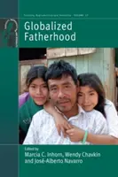 Globalizované otcovství - Globalized Fatherhood