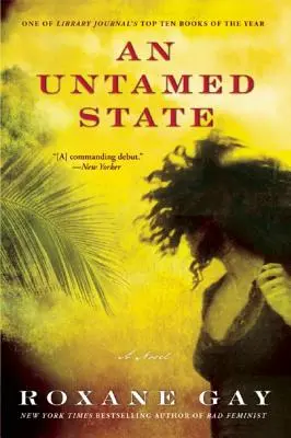 Nezkrocený stát - An Untamed State
