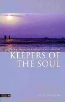 Strážci duše: Pět strážných prvků akupunktury - Keepers of the Soul: The Five Guardian Elements of Acupuncture