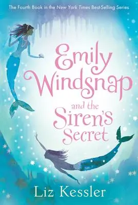 Emily Windsnapová a tajemství sirény - Emily Windsnap and the Siren's Secret