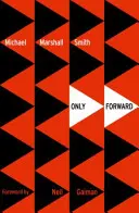 Pouze vpřed - Only Forward