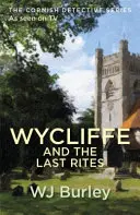 Viklef a poslední pomazání - Wycliffe and the Last Rites
