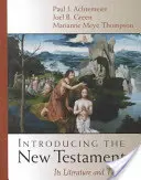 Představení Nového zákona: Jeho literatura a teologie - Introducing the New Testament: Its Literature and Theology