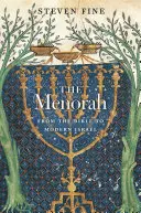 Menora: Od Bible po moderní Izrael - The Menorah: From the Bible to Modern Israel