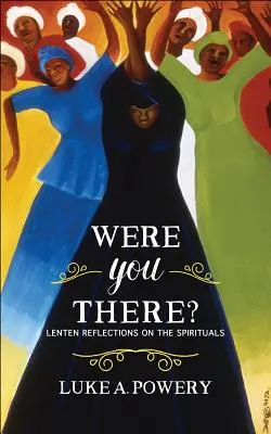 Byl jsi tam? - Were You There?