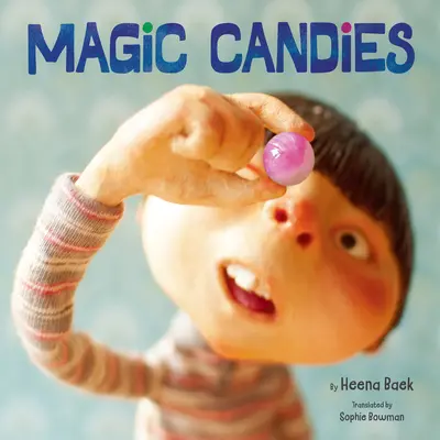 Kouzelné bonbóny - Magic Candies