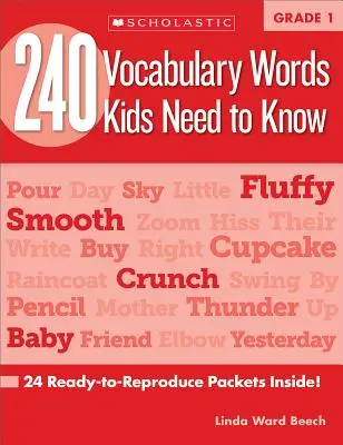 240 slovíček, která děti potřebují znát: 1. třída: 24 balíčků připravených k reprodukci uvnitř! - 240 Vocabulary Words Kids Need to Know: Grade 1: 24 Ready-To-Reproduce Packets Inside!