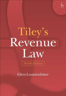 Tileyho daňové právo - Tiley's Revenue Law