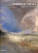 Turner a moře - Turner & the Sea