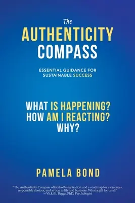 Kompas autenticity: Zásadní vodítko pro udržitelný úspěch - The Authenticity Compass: Essential Guidance for Sustainable Success