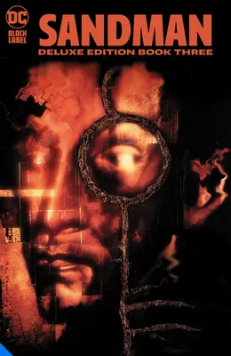 Písečný muž (The Sandman): Třetí kniha (The Deluxe Edition) - The Sandman: The Deluxe Edition Book Three