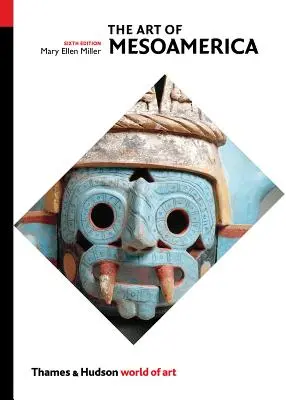 Umění Mezoameriky: Od Olméků po Aztéky - The Art of Mesoamerica: From Olmec to Aztec