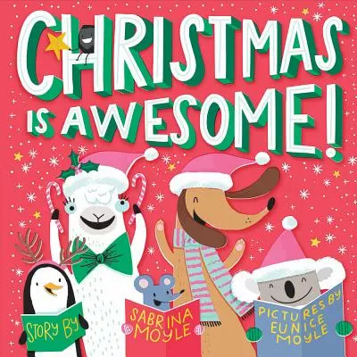 Vánoce jsou úžasné! - Christmas Is Awesome!