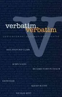 Doslov: Současné dokumentární divadlo - Verbatim: Contemporary Documentary Theatre