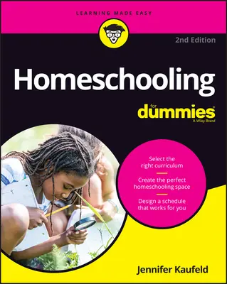 Domácí vzdělávání pro hlupáky - Homeschooling for Dummies