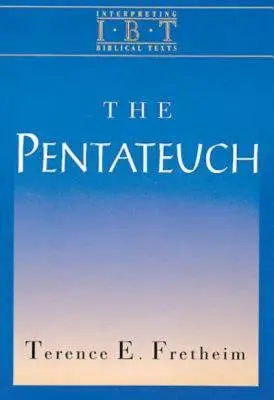 Pentateuch: Série Interpreting Biblical Texts Series (Výklad biblických textů) - The Pentateuch: Interpreting Biblical Texts Series