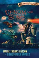 Jed a píseň: Série Berinfellská proroctví - kniha druhá - Venom and Song: The Berinfell Prophecies Series - Book Two