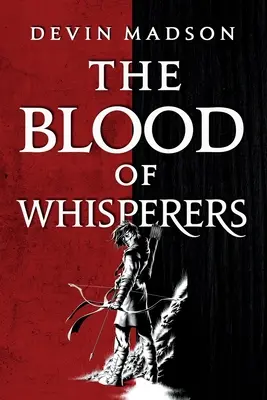 Krev našeptávačů - The Blood of Whisperers