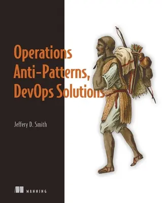 Provozní anti-vzory, Devops řešení - Operations Anti-Patterns, Devops Solutions