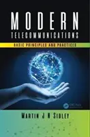 Moderní telekomunikace: Základní principy a postupy - Modern Telecommunications: Basic Principles and Practices