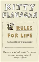 488 pravidel pro život - Nevděčné umění být korektní - 488 Rules for Life - The Thankless Art of Being Correct